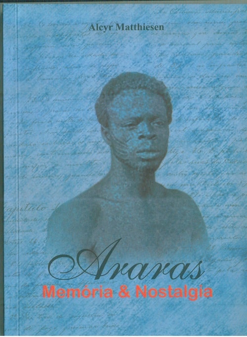 Araras: Memória e Nostalgia